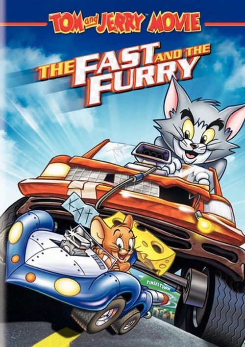 Watch Tom and Jerry: The Fast and the Furry (2005) Free On 